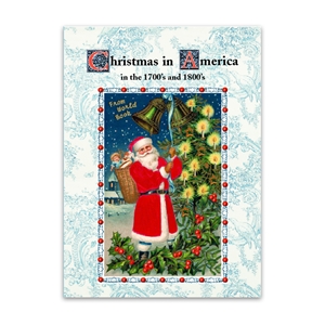 Christmas in America in the 1700's and 1800's 