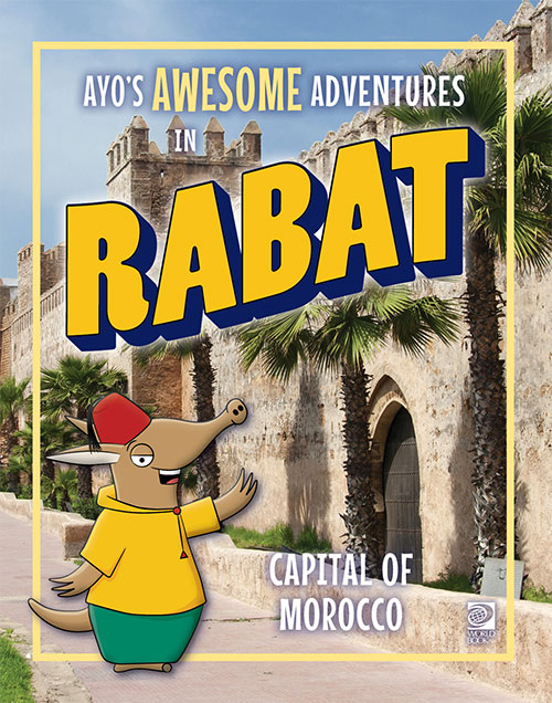 Ayo’s Awesome Adventures in Rabat: Capital of Morocco