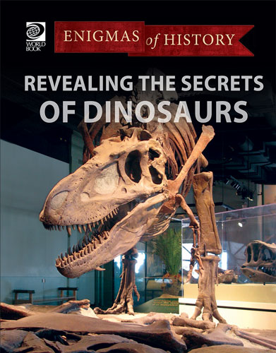 Revealing the Secrets of Dinosaurs
