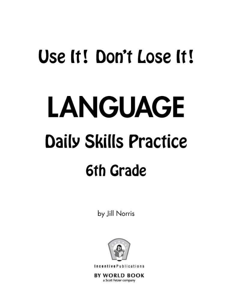 Daily Language Practice Grade 6 Use It Don t Lose It World Book Daily language practice grade 6 use it don t lose it world book