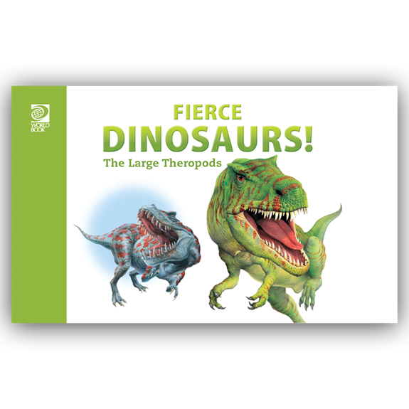 Fierce Dinosaurs! The Large Therapods cover