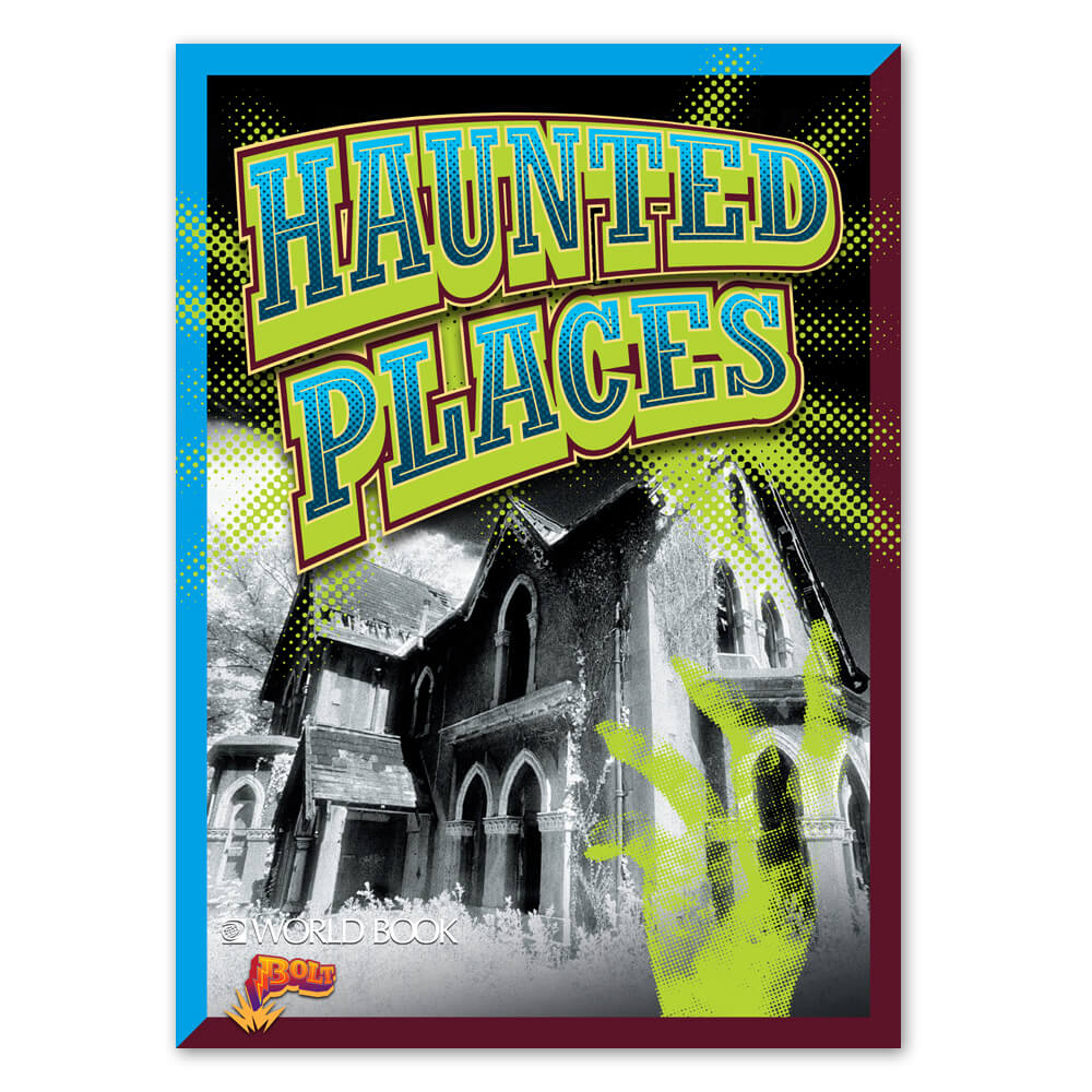 BOLT Haunted Places cover