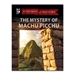 The Mystery of Machu Picchu  - EHO13