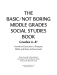 Middle Grades Social Studies Book: Basic Not Boring  - IP4169