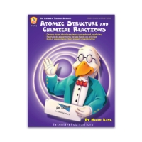 Dr. Birdley Teaches Science: Atomic Structure and Chemical Reactions 
