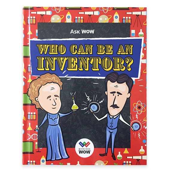 Ask WOW: Who Can Be An Inventor cover
